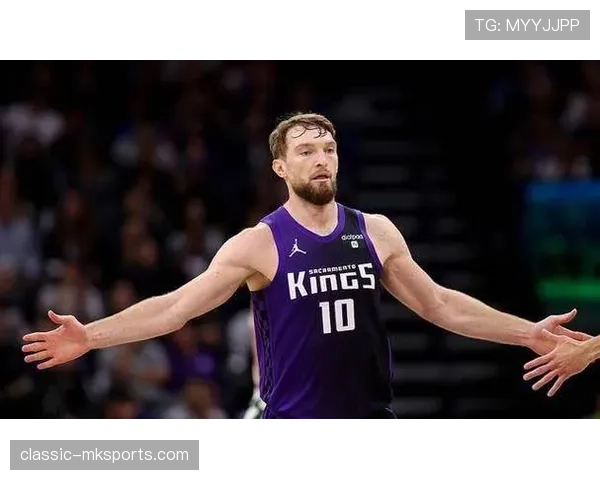 萨博尼斯三分命中率大幅提升，成球队新进攻利器